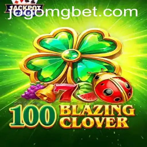 100BlazingClover: A New Era in Gaming Innovation