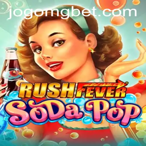 RushFeverSodaPop: An Exciting Adventure in the Gaming World